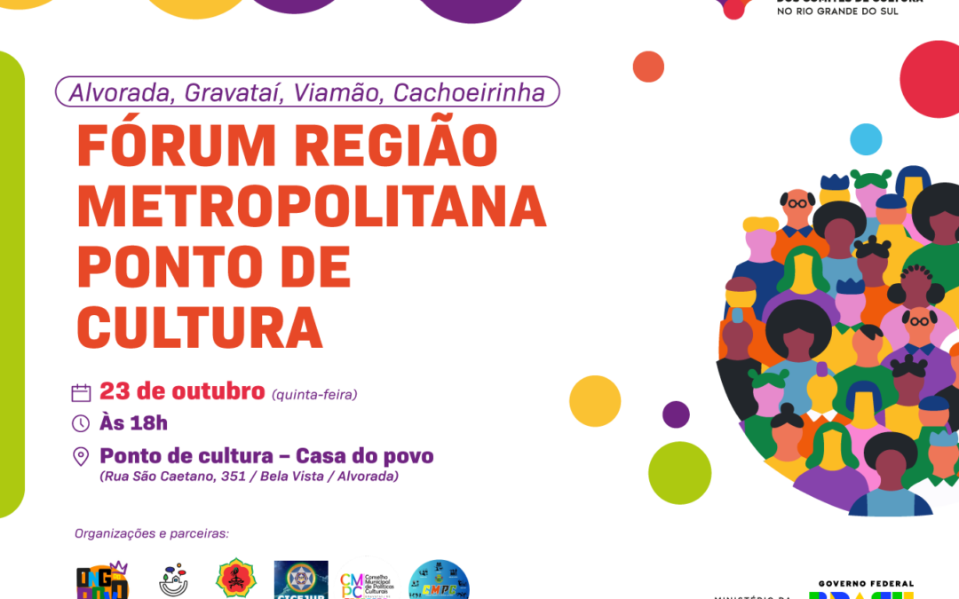 Vem aí o Fórum de Pontos de Cultura da Região Metropolitana